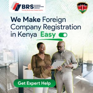 Get Help with Foreign Company Registration in Kenya
